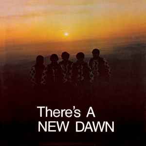 The New Dawn - There's A New Dawn album cover