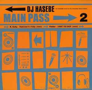 Dj Hasebe – Main Pass 2 (2000, Vinyl) - Discogs