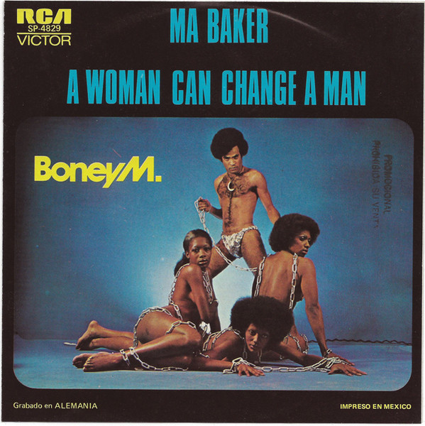 Boney M. - Ma Baker / A Woman Can Change A Man | Releases | Discogs