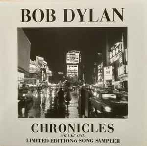 Bob Dylan - Chronicles Volume One 6 Song Sampler album cover