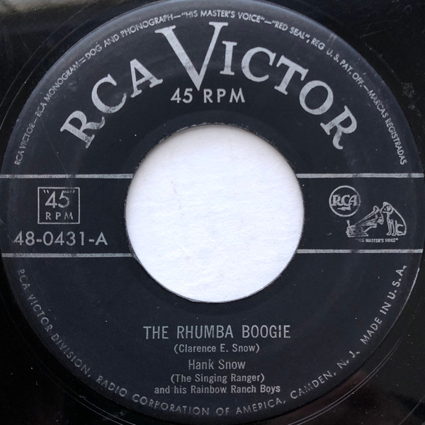 baixar álbum Hank Snow (The Singing Ranger) And His Rainbow Ranch Boys - The Rhumba Boogie