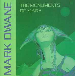 The Monuments Of Mars - Mark Dwane