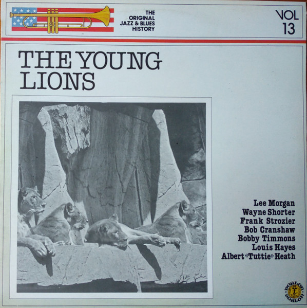 The Young Lions - Lee Morgan, Wayne Shorter, Frank Strozier, Louis