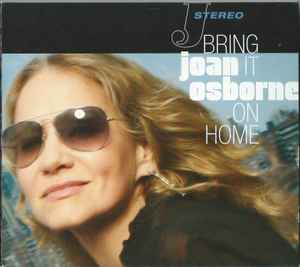 Joan Osborne - Bring It On Home