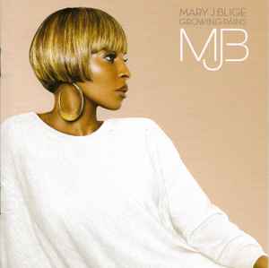 Growing Pains - Mary J. Blige