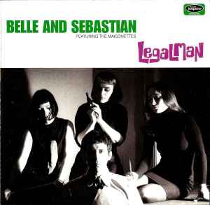 Legal Man - Belle And Sebastian Featuring The Maisonettes