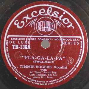 Timmie Rogers - Fla-Ga-La-Pa / Drop Another Nickel In The Juke Box" album cover
