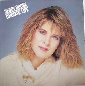 Debby Boone - Choose Life album cover