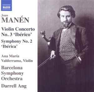 Joan Manén - Violin Concerto No. 3 • Symphony No. 2 album cover