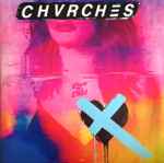 Chvrches – Love Is Dead (2018, Blue Translucent, 180g, Vinyl 