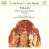 Tallis* - Oxford Camerata, Jeremy Summerly - Mass For Four Voices • Motets