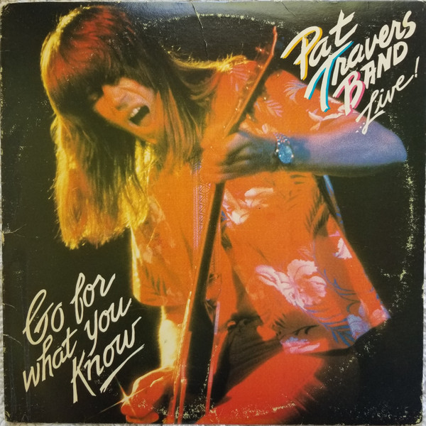 Pat Travers Band - Live! Go For What You Know | Polydor (PD-1-6202) - main