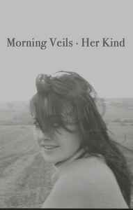 Morning Veils - Her Kind album cover
