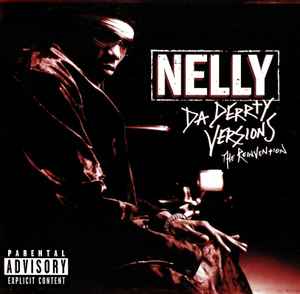 Nelly - Da Derrty Versions (The Reinvention) album cover