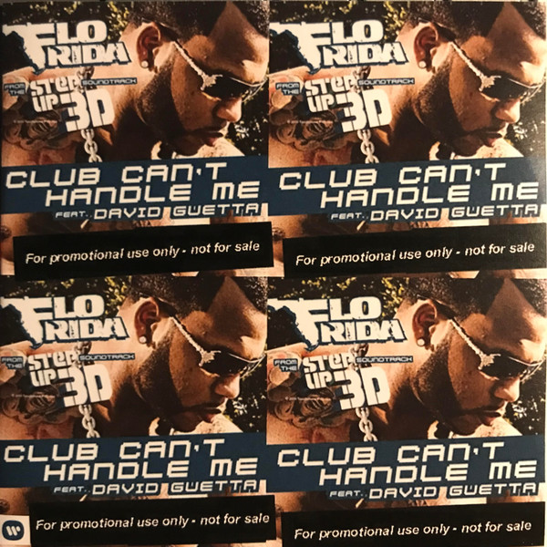 Flo Rida Feat. David Guetta - Club Can't Handle Me | Releases | Discogs