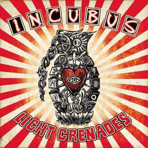 Light Grenades - Incubus