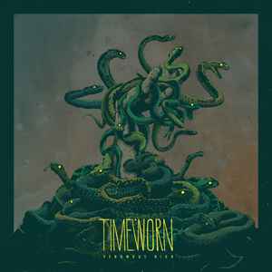 Timeworn - Venomous High album cover