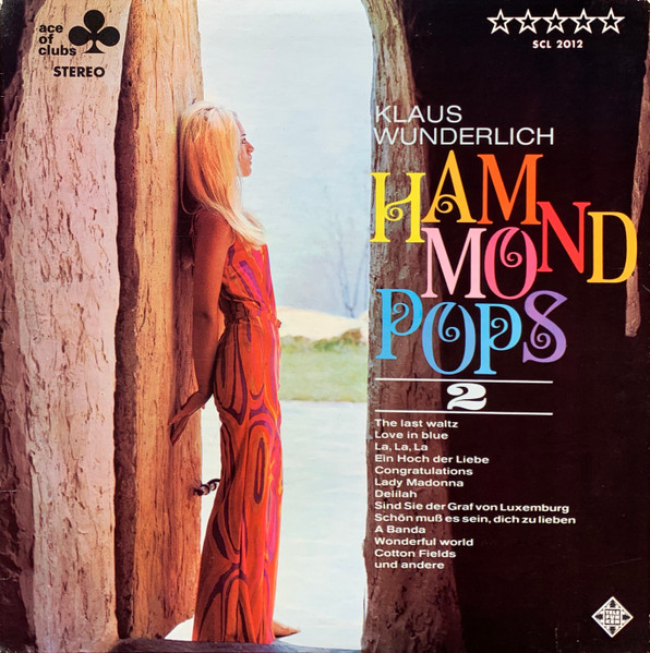 Klaus Wunderlich - Hammond Pops 2 Releases | Discogs