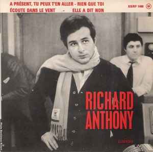 Richard Anthony (2) - A Présent, Tu Peux T'en Aller