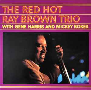 Обложка альбома The Red Hot Ray Brown Trio от Ray Brown Trio