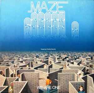 We Are One - Maze Featuring Frankie Beverly