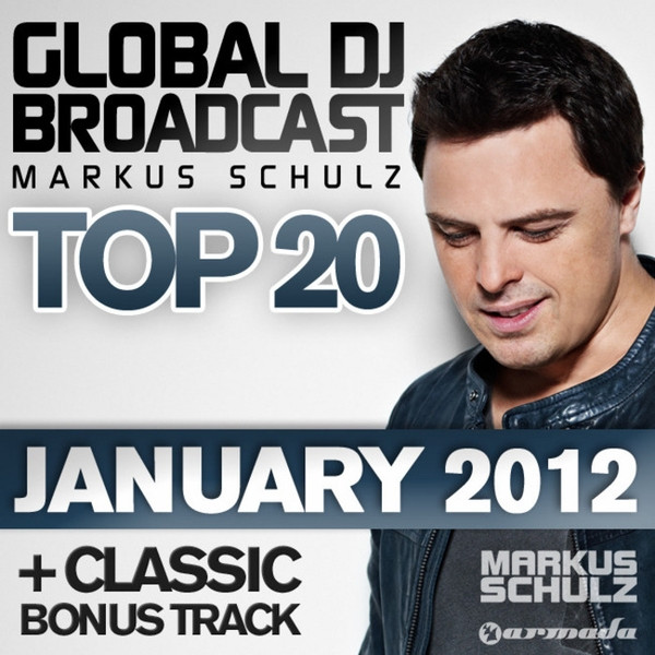 télécharger l'album Markus Schulz - Global DJ Broadcast Top 20 January 2012