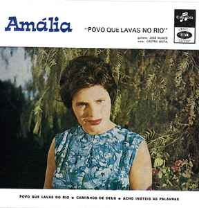 Amália Rodrigues - Povo Que Lavas No Rio album cover