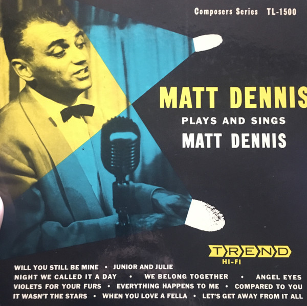 Matt Dennis – Plays And Sings Matt Dennis (1954, Vinyl) - Discogs