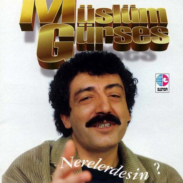 télécharger l'album Müslüm Gürses - Nerelerdesin