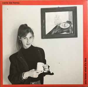 You Know What It's Like  - Carla dal Forno