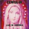 Zeni Geva - Live In Amerika
