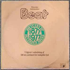 Various - Beat (100 Years Of Recorded Sound - 1877-1977) album cover