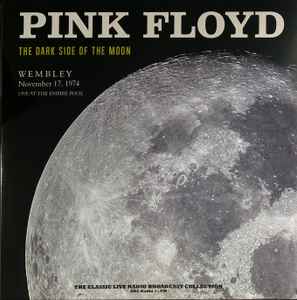 Pink Floyd - The Dark Side Of The Moon (Wembley November 17, 1974) (Live At The Empire Pool) album cover