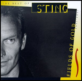 Sting – Fields Of Gold: The Best Of Sting 1984 - 1994 (1994, Vinyl 