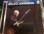 Wilko Johnson – I Keep It To Myself / The Best Of Wilko Johnson