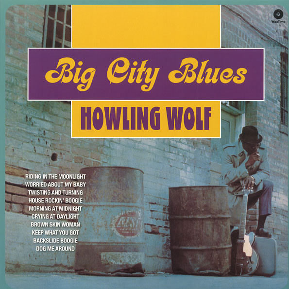 Howling Wolf – Big City Blues (2015, 180 Gram, Vinyl) - Discogs