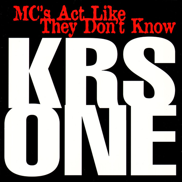 KRS ONE – MC's Act Like They Don't Know (1995, Vinyl) - Discogs