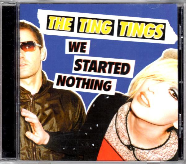 The Ting Tings – We Started Nothing (2008, Blue Cover, CD) - Discogs