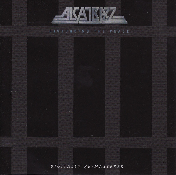 Alcatrazz - Disturbing The Peace | Releases | Discogs