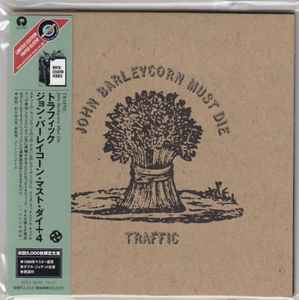 Traffic John Barleycorn Must Die 2003 Paper Sleeve CD Discogs