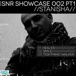 Stanisha - SNR Showcase 002 PT1 album cover
