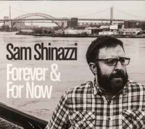 Sam Shinazzi - Forever & Now album cover
