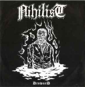 Nihilist – Drowned (1990, Vinyl) - Discogs