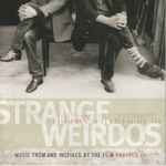 Cover of Strange Weirdos (Music From And Inspired By The Film Knocked Up), 2007, CD