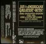 Cover of Jay And The Americans Greatest Hits, 1982, Cassette