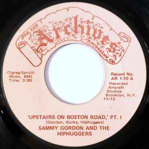Sammy Gordon & The Hip Huggers - Upstairs On Boston Road