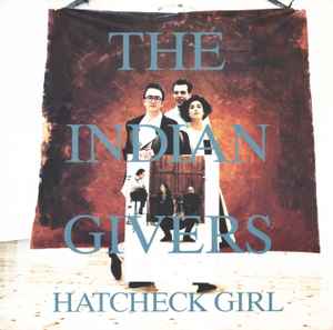 The Indian Givers - Hatcheck Girl