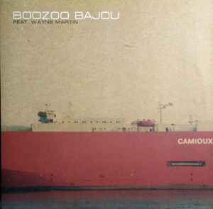 Boozoo Bajou - Camioux Album-Cover