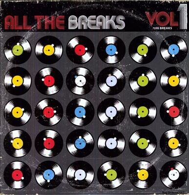 All The Breaks Vol. 1 (2012, Vinyl) - Discogs