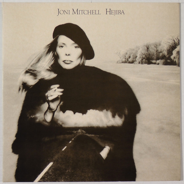 Joni Mitchell - Hejira | Releases | Discogs